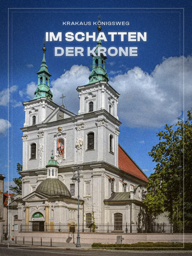 Tourposter: Im Schatten der Krone: Krakaus Königsweg