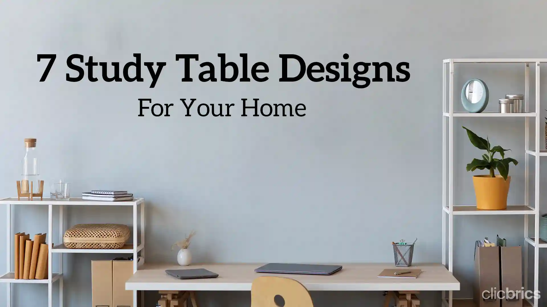 Study Table Design Ideas for Home