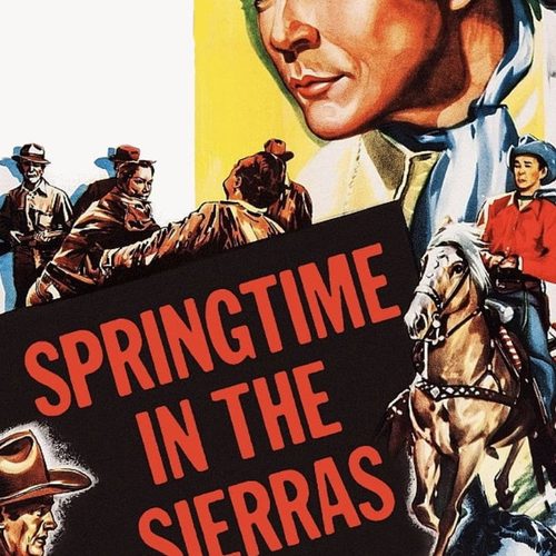 Springtime In The Sierras — Movie Poster