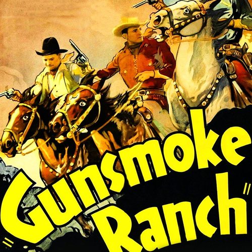 Gunsmoke Ranch — Movie Poster