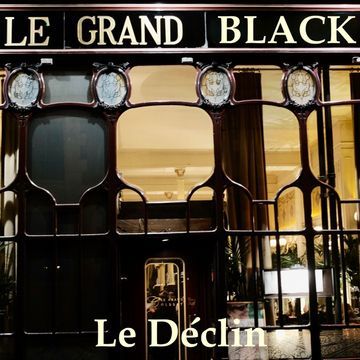 Le Déclin