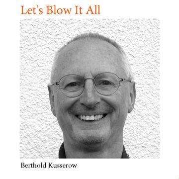 Let's Blow It All