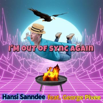 I'm Out of Sync Again