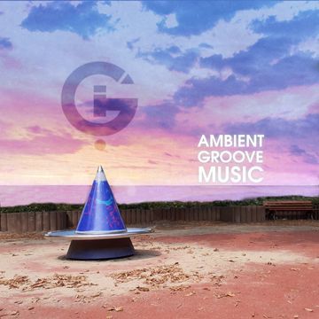Ambient Groove Music