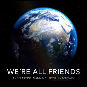 We‘re All Friends