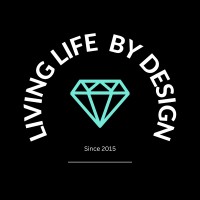 Living Life By Design