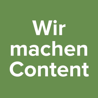 Wir machen Content
