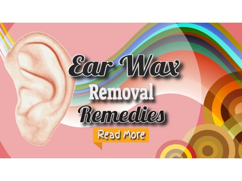 Earwax Removal Home Remedies