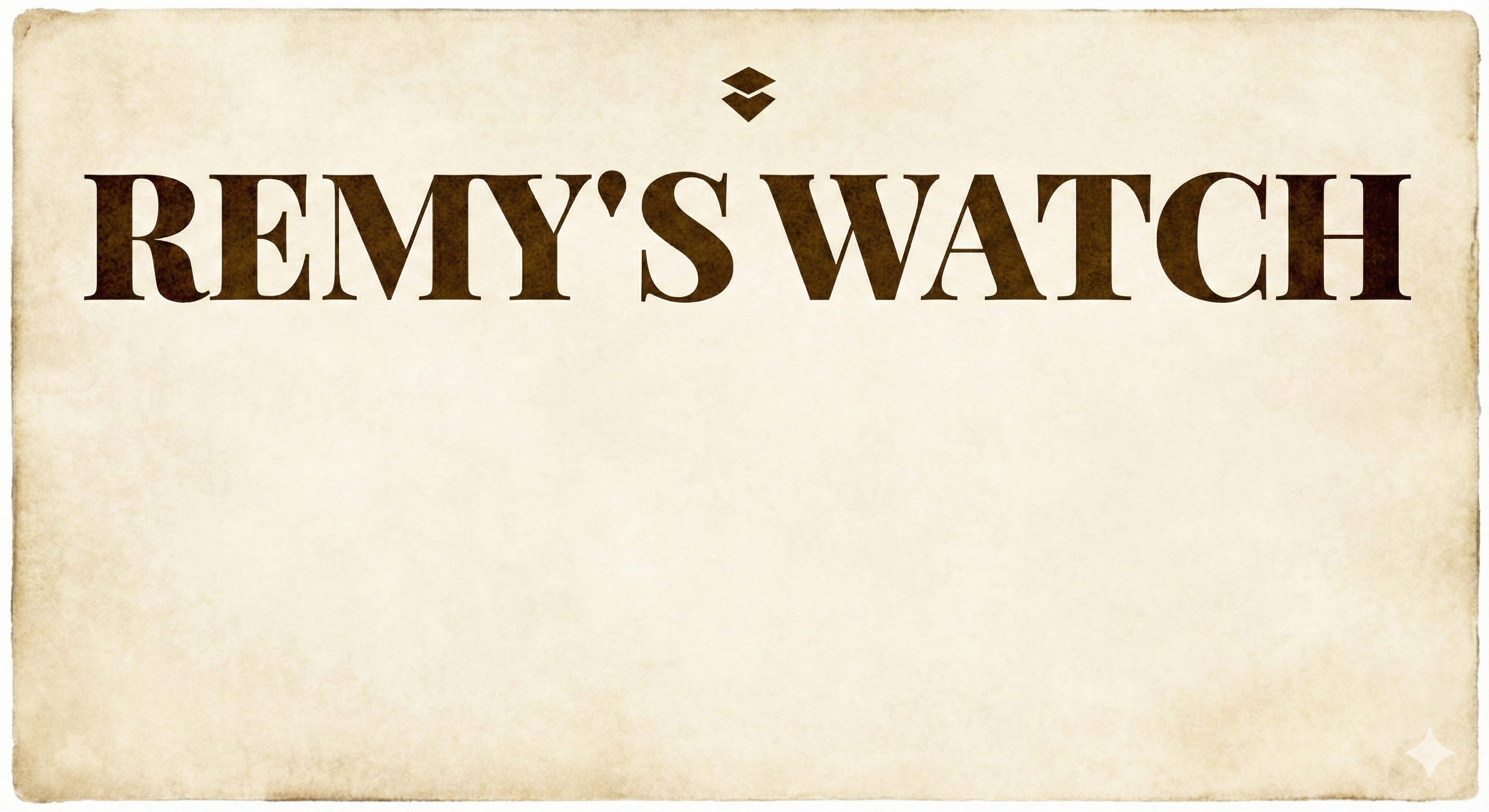 Remy's Watch