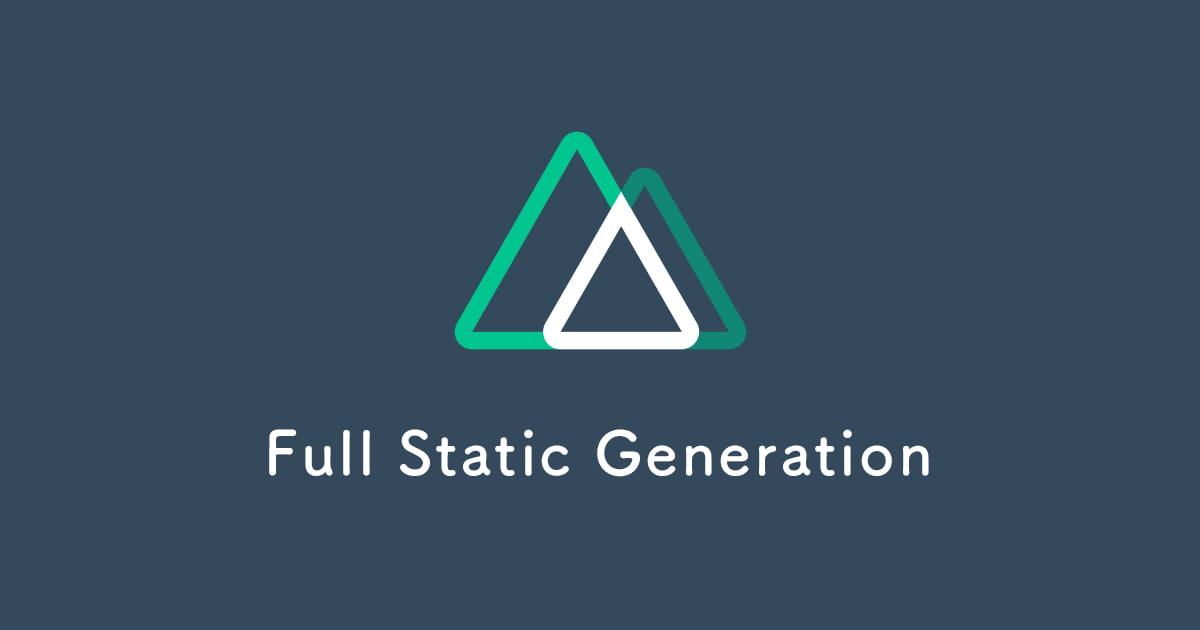 Nuxt.jsをアップデートしてFull Static Generationを試す