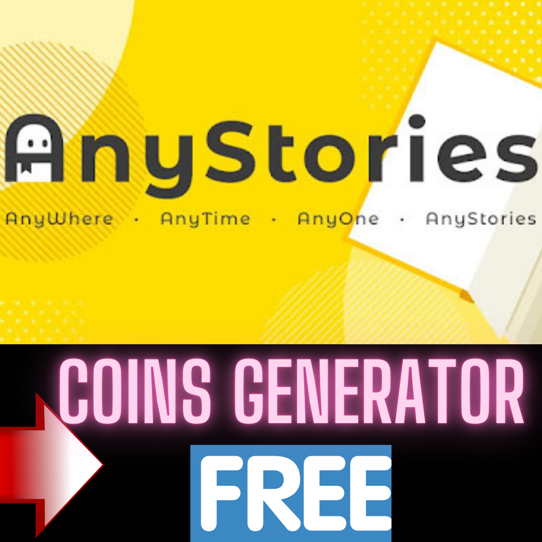 uhcbsjbcsj ({FREE} AnyStories Hack Cheats Unlimited Coins Generator No