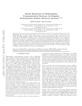 Podcast cover for "Model Reduction of Multicellular Communication Systems via Singular Perturbation: Sender Receiver Systems" by Taishi Kotsuka & Enoch Yeung