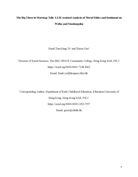 Cover art for The Big Three in Marriage Talk: LLM-Assisted Analysis of Moral Ethics and Sentiment on Weibo and Xiaohongshu