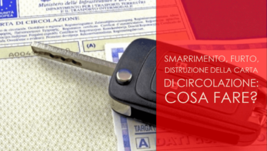 smarrimento, furto, distruzione della carta di circolazione: cosa fare