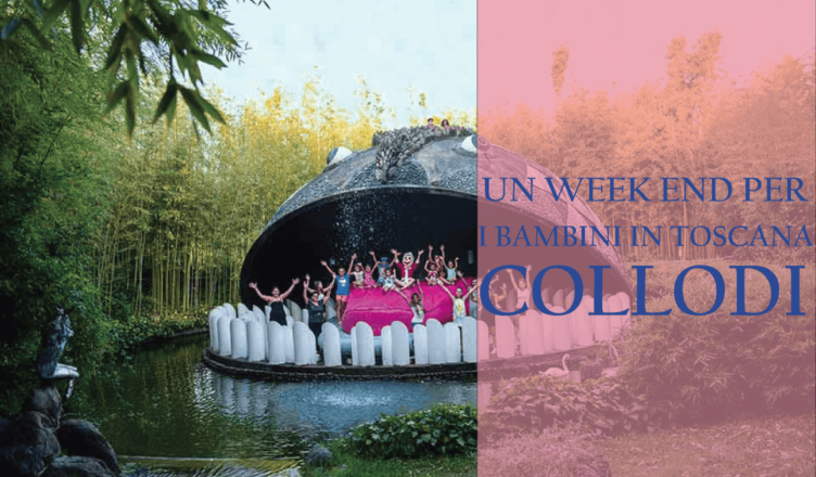 Un week-end per i bambini in Toscana. Collodi