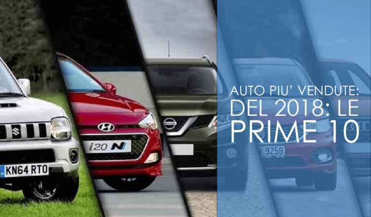 auto più vendute del 2018: le prime 10