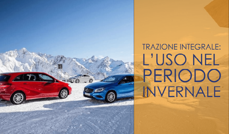 Trazione integrale: l'uso nel periodo invernale