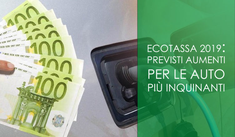 Ecotassa 2019: previsti aumenti per le auto più inquinanti