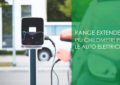 range extender: più chilometri per la auto elettriche