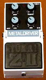 Tokai Metal Driver TMD-2