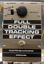 Electro Harmonix Full Double Tracking Effect