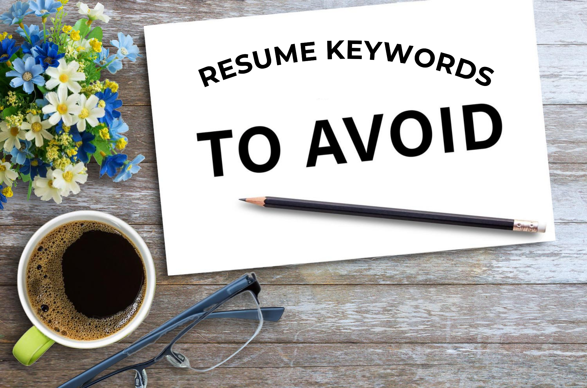 Overused Resume keywords