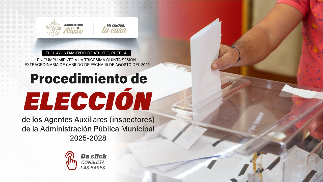 Gobierno de Ariadna Ayala abre convocatoria para renovar agentes auxiliares en Atlixco