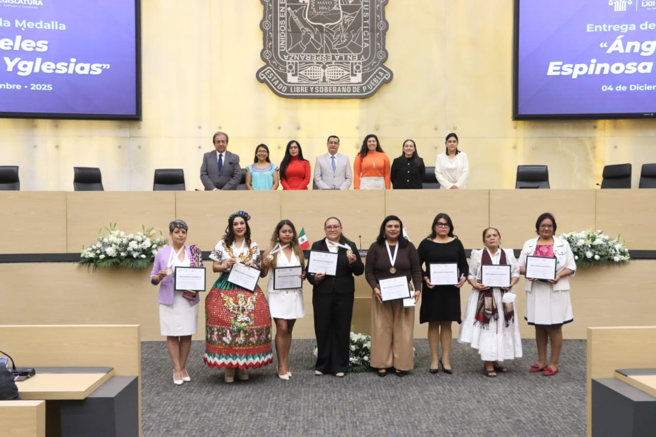 Entrega Congreso de Puebla Medalla Ángeles Espinosa Yglesias 2025