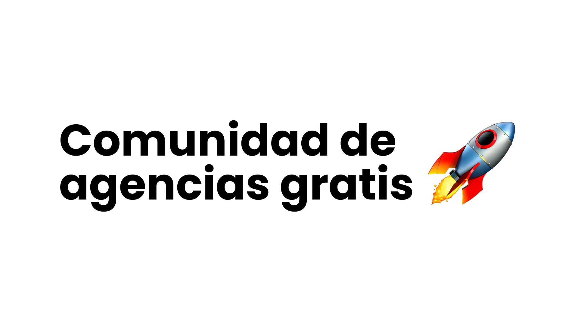 Comunidad de Agencias Gratis