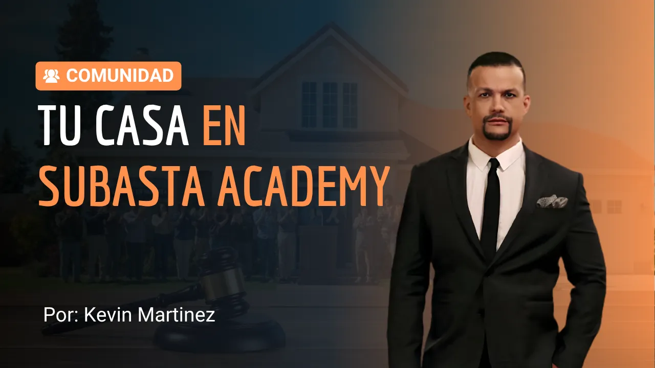  Tu casa en subasta ACADEMY