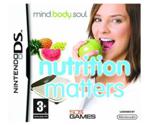 Mind. Body. Soul: Nutrition Matters (DS)