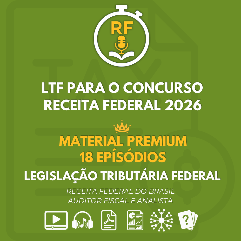 Legislação Tributária Federal para o Concurso da Receita Federal