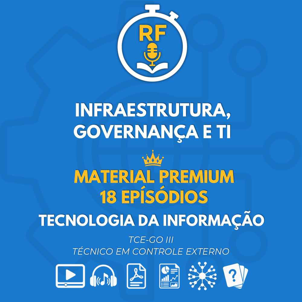 Infraestrutura, Governança e Legislação de TI | TCE GO III
