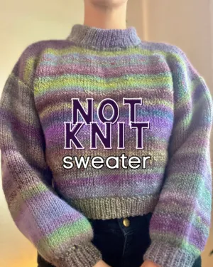 Not Knit Sweater