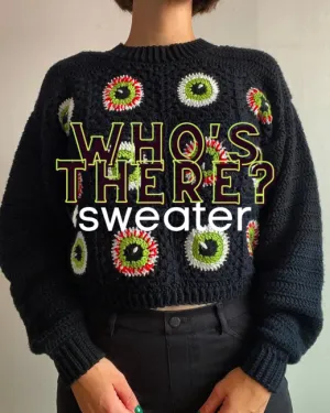 Whos There? Sweater