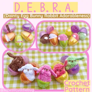 DEBRA (Dainty Egg Bunny Rabbit Adorableness