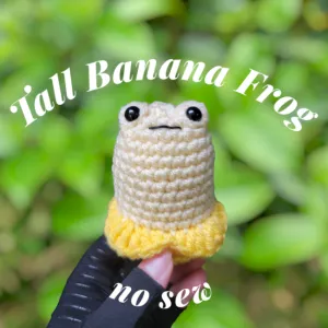 Tall Banana Frog (no sew)