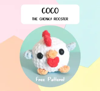 Coco the Chonky Rooster - Free Pattern