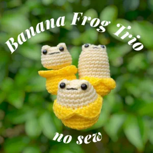 Banana Frog Trio (no sew)