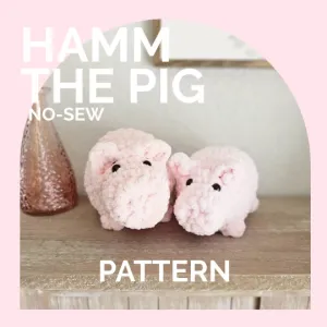 Pig | CROCHET PATTERN | No Sew | Hamm the Pig