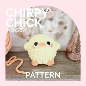 Chicken | CROCHET PATTERN | No Sew | Chirpy Chick