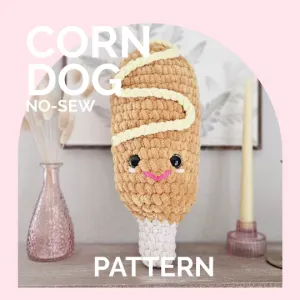 Corn Dog | CROCHET PATTERN | No Sew | Instant Download PDF