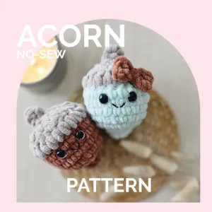 Acorn | CROCHET PATTERN | No Sew