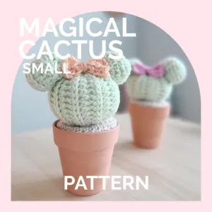 Mini Cactus | CROCHET PATTERN | Mini Magical Cactus