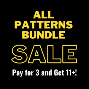 ALL in ONE patterns Bundle! Pay for 3 Get 11+!