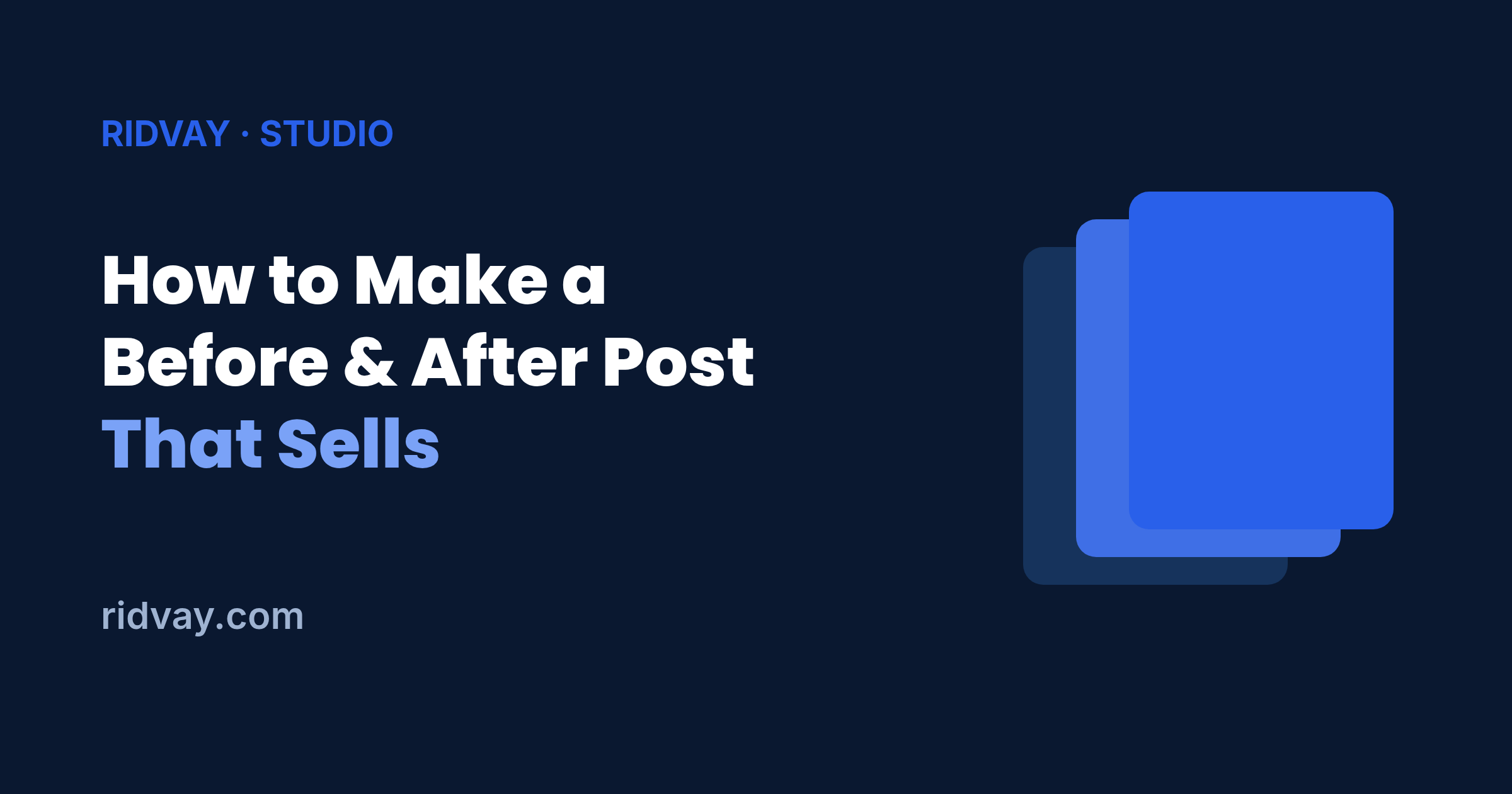 How to Make a Before and After Post That Sells
