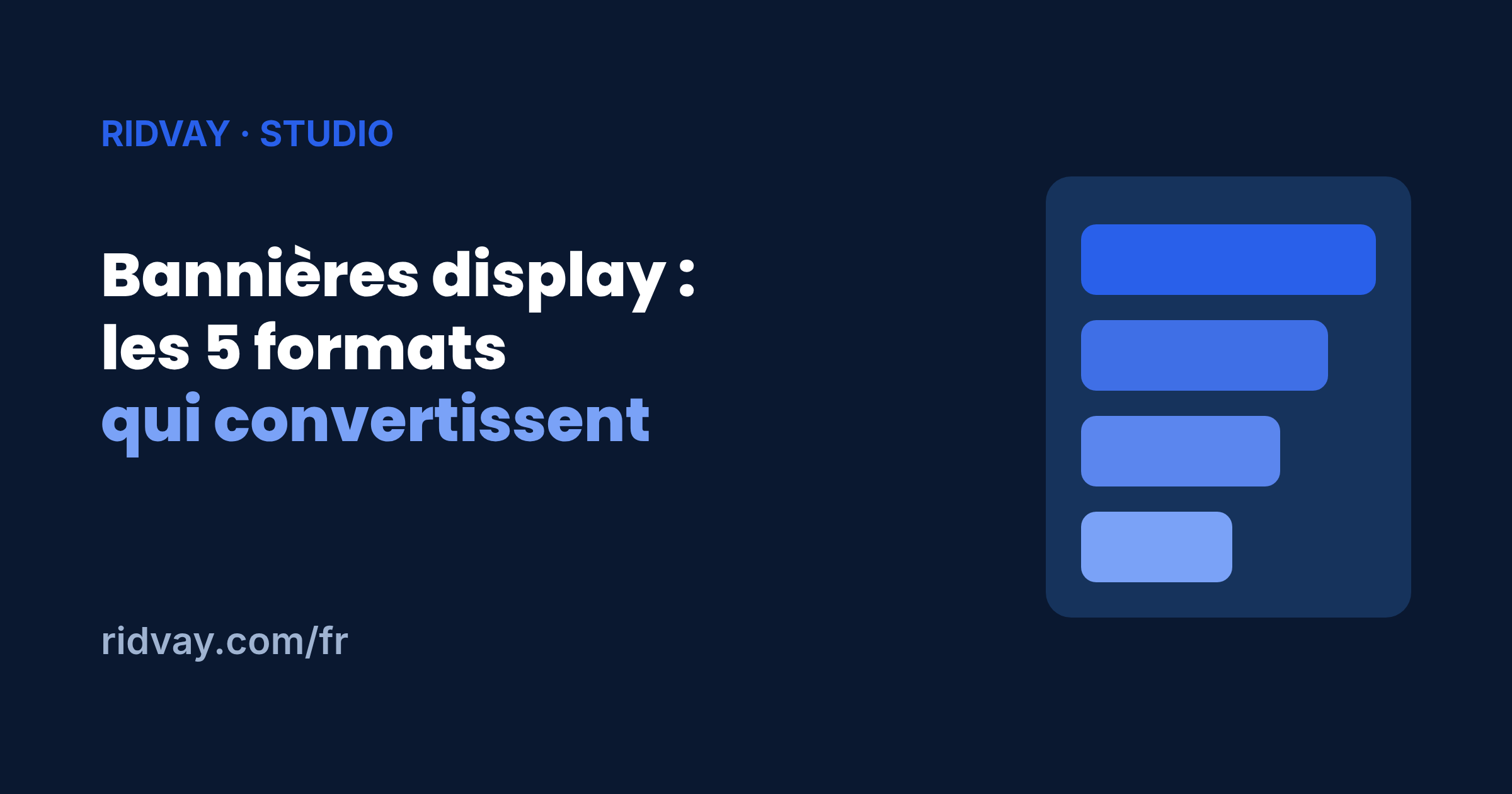 Les formats de bannières display qui convertissent (les 5 qui comptent)