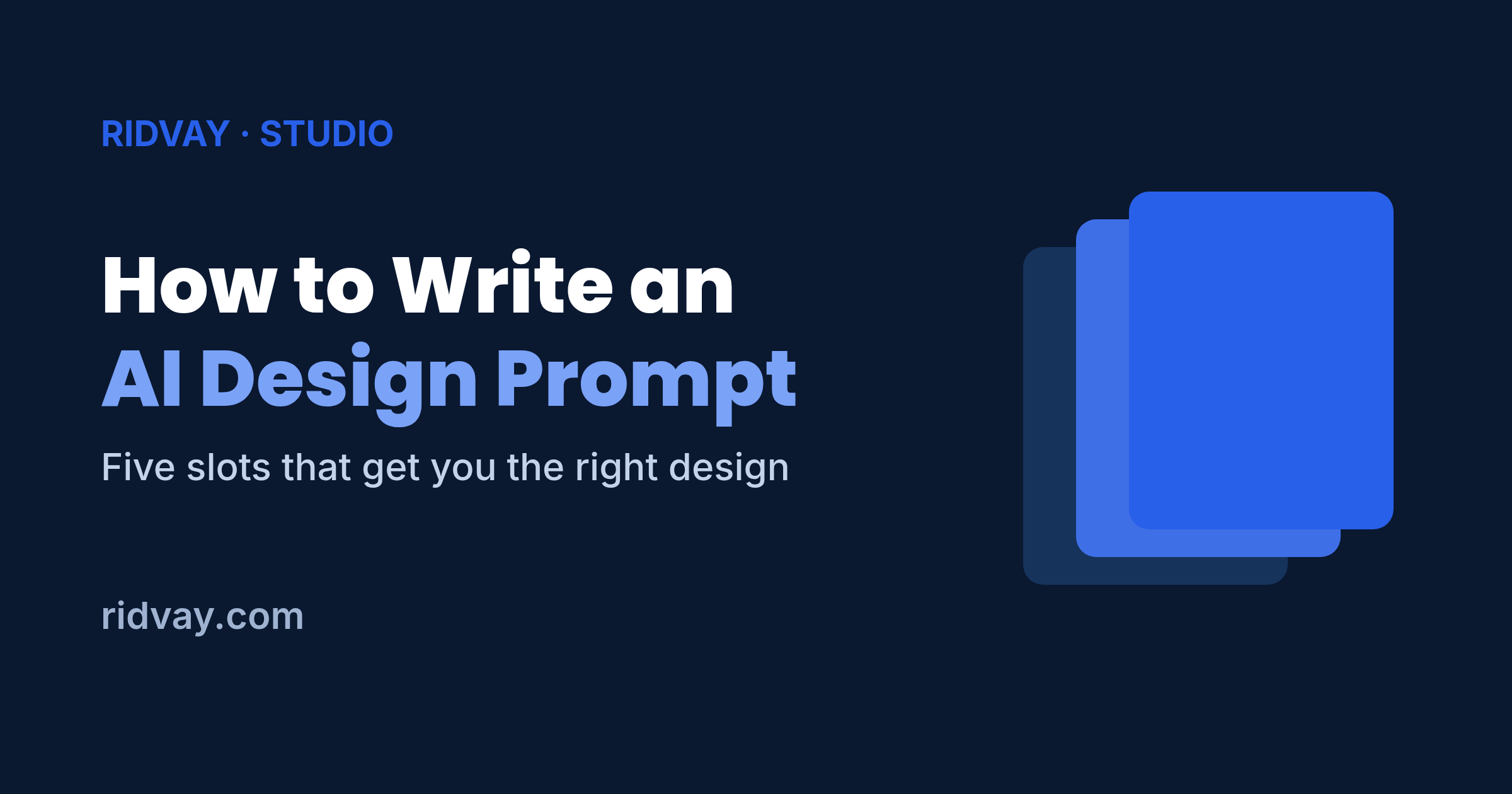 How to Write an AI Design Prompt (5 Slots That Work)