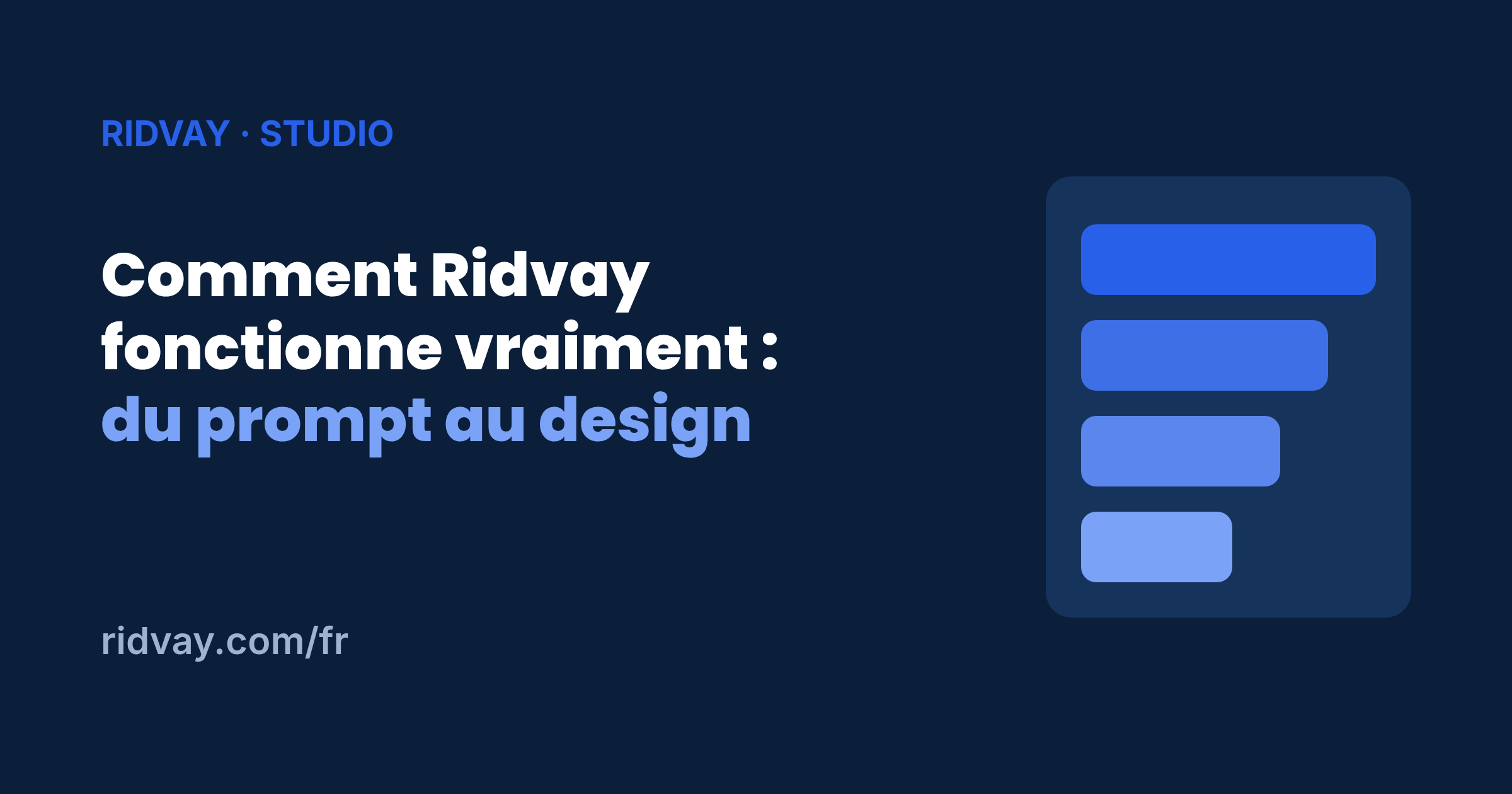 Comment Ridvay fonctionne vraiment (du prompt au design modifiable)