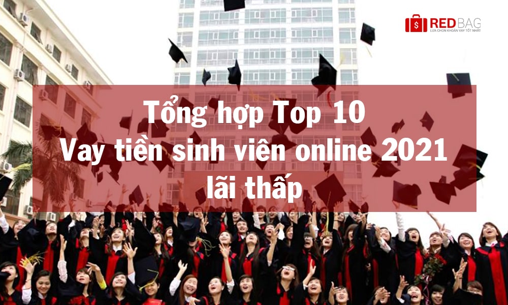 Top-10-goi-vay-sinh-vien-online-redbag-2021